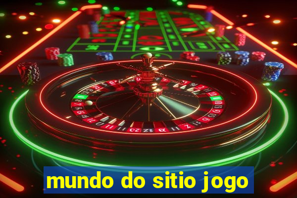 mundo do sitio jogo